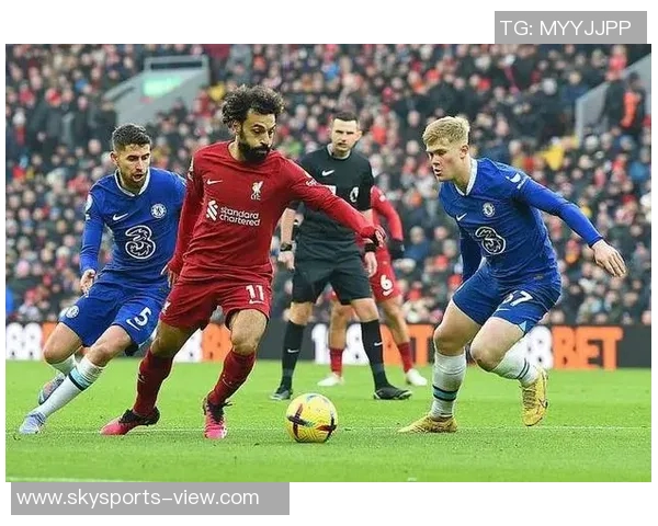 中超精彩对决：利物浦逆转切尔西绝杀瞬间引发全场狂欢战术分析