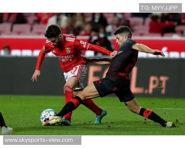 本菲卡逆袭波尔图友谊赛小胜引发全场狂欢历史冷门再现