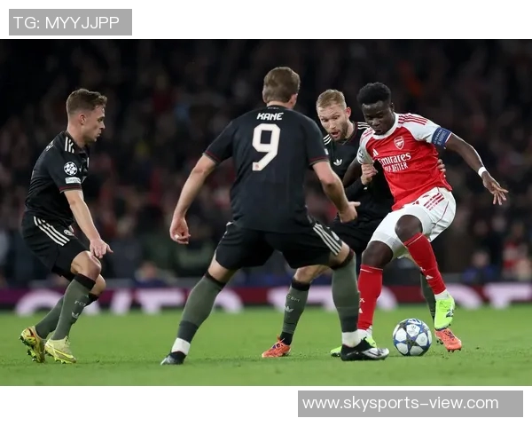 欧冠精彩对决阿森纳逆转拜仁全场沸腾战术分析与精彩瞬间回顾 欧冠精彩对决阿森纳逆转拜仁全场沸腾战术分析与精彩瞬间回顾