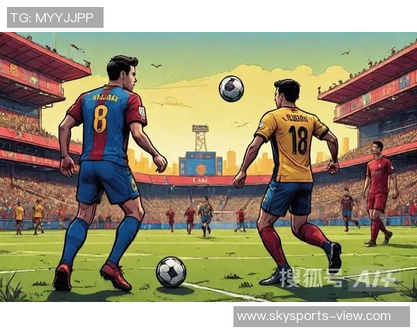 马竞逆袭巴萨4-0大胜全场沸腾精彩瞬间回顾与分析